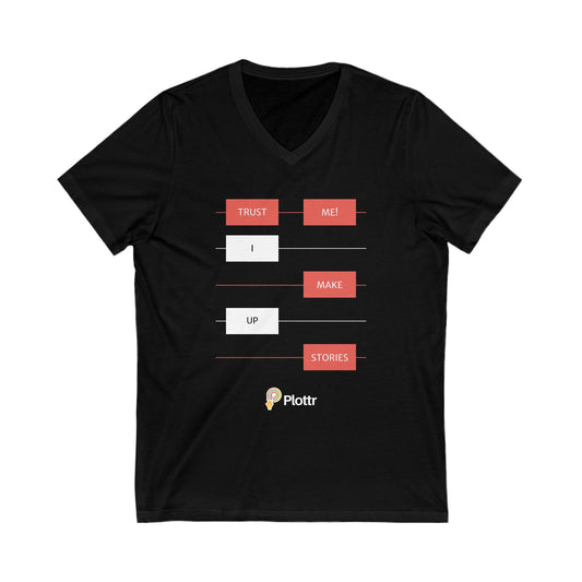 Plotlines Unisex V-Neck Tee - Trust me