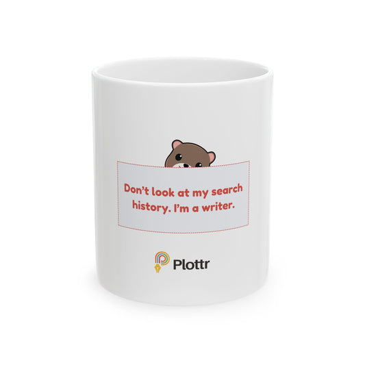 Hiding Plottr Otter Mug - Don't Look at My Search History